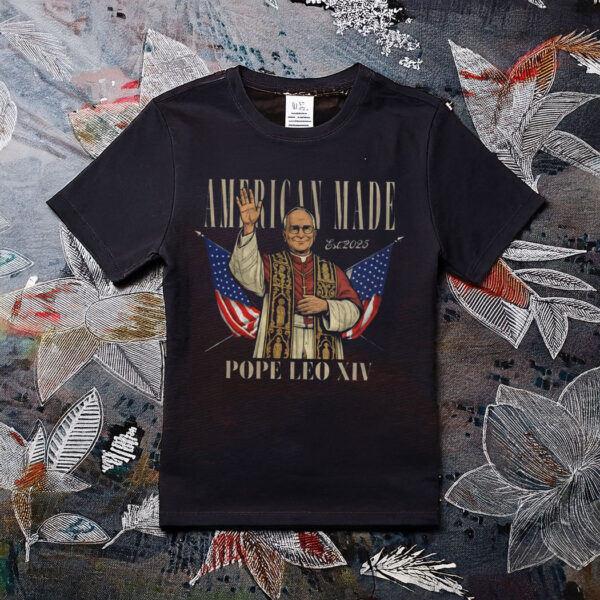 American Made Pope Leo XIV Graphic Tee Shirt