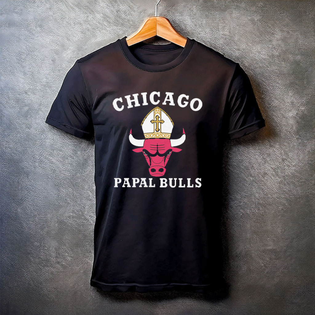 Chicago Papal Bulls Shirt