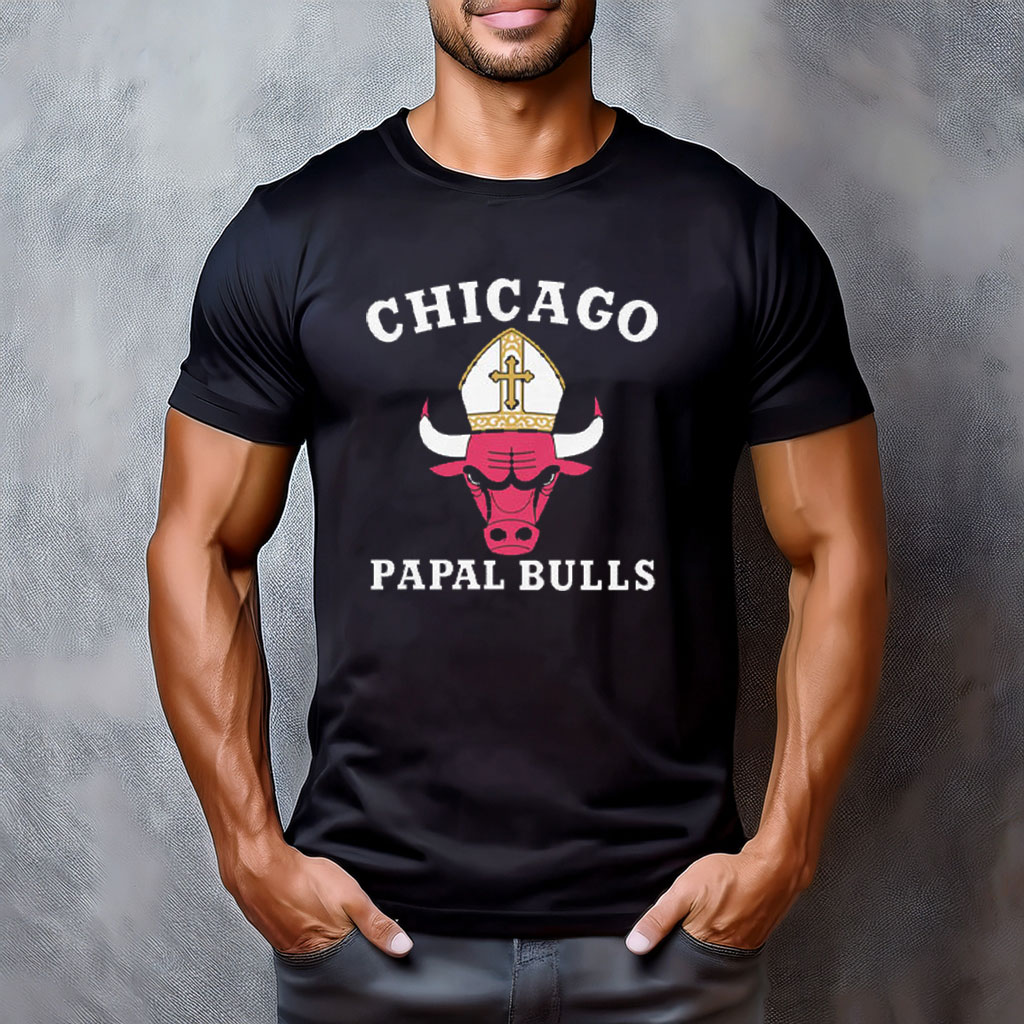 Chicago Papal Bulls Shirt