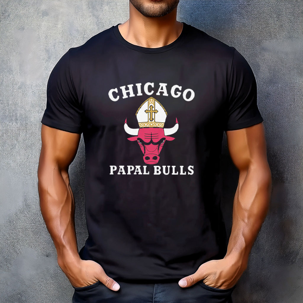 Chicago Papal Bulls Shirt