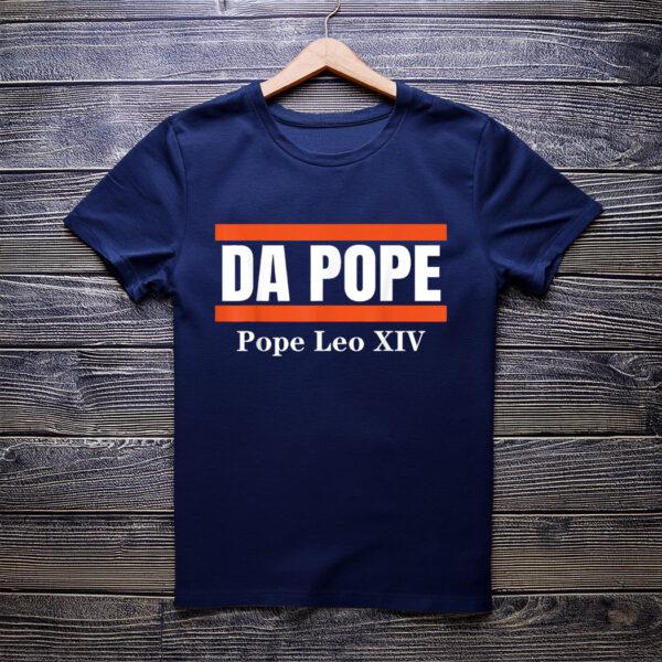 Chicago Pope Leo XIV Shirt Cardinal Robert Prevost Da Pope T-Shirt