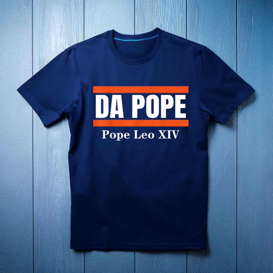 Chicago Pope Leo XIV Shirt Cardinal Robert Prevost Da Pope T-Shirt