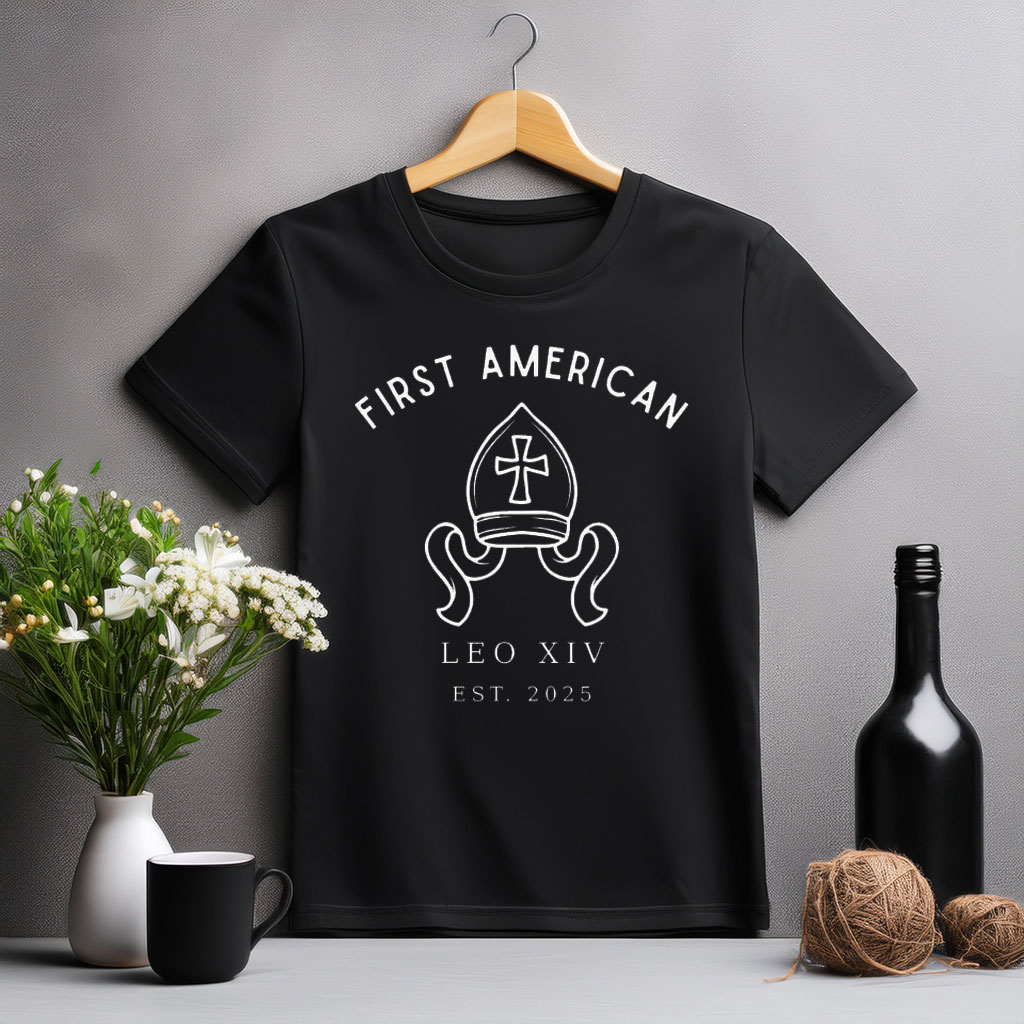 First American Pope Leo XIV Est 2025 Shirt