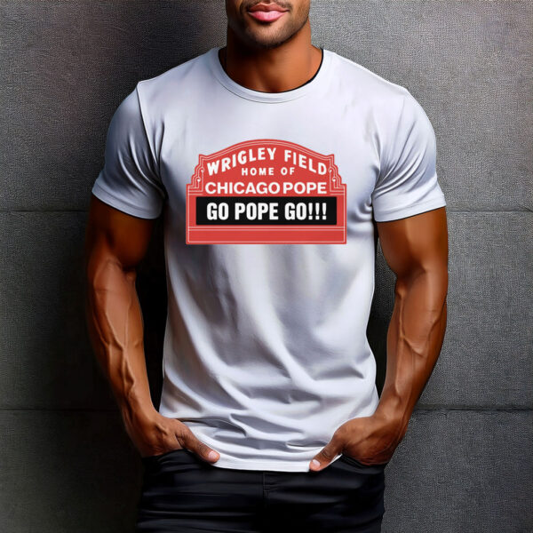 Home Of Chicago Pope T-Shirt
