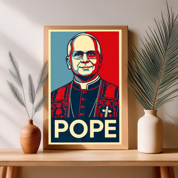 Leo XIV HOPE Style Pope Poster
