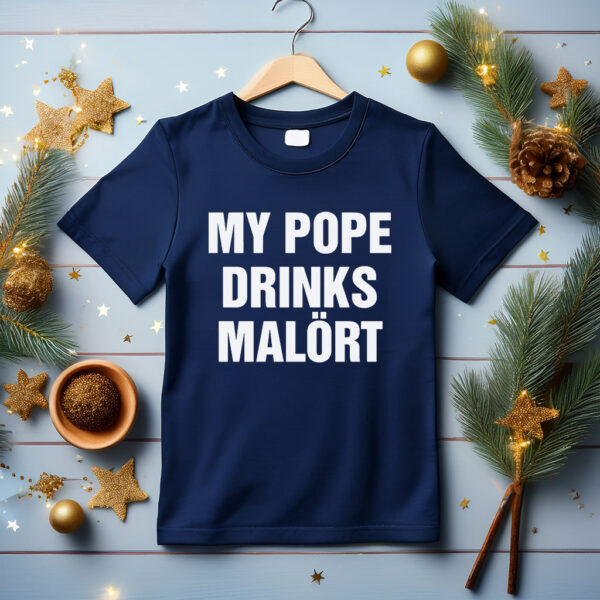 My Pope Drinks Chicago Alcohol T-Shirt