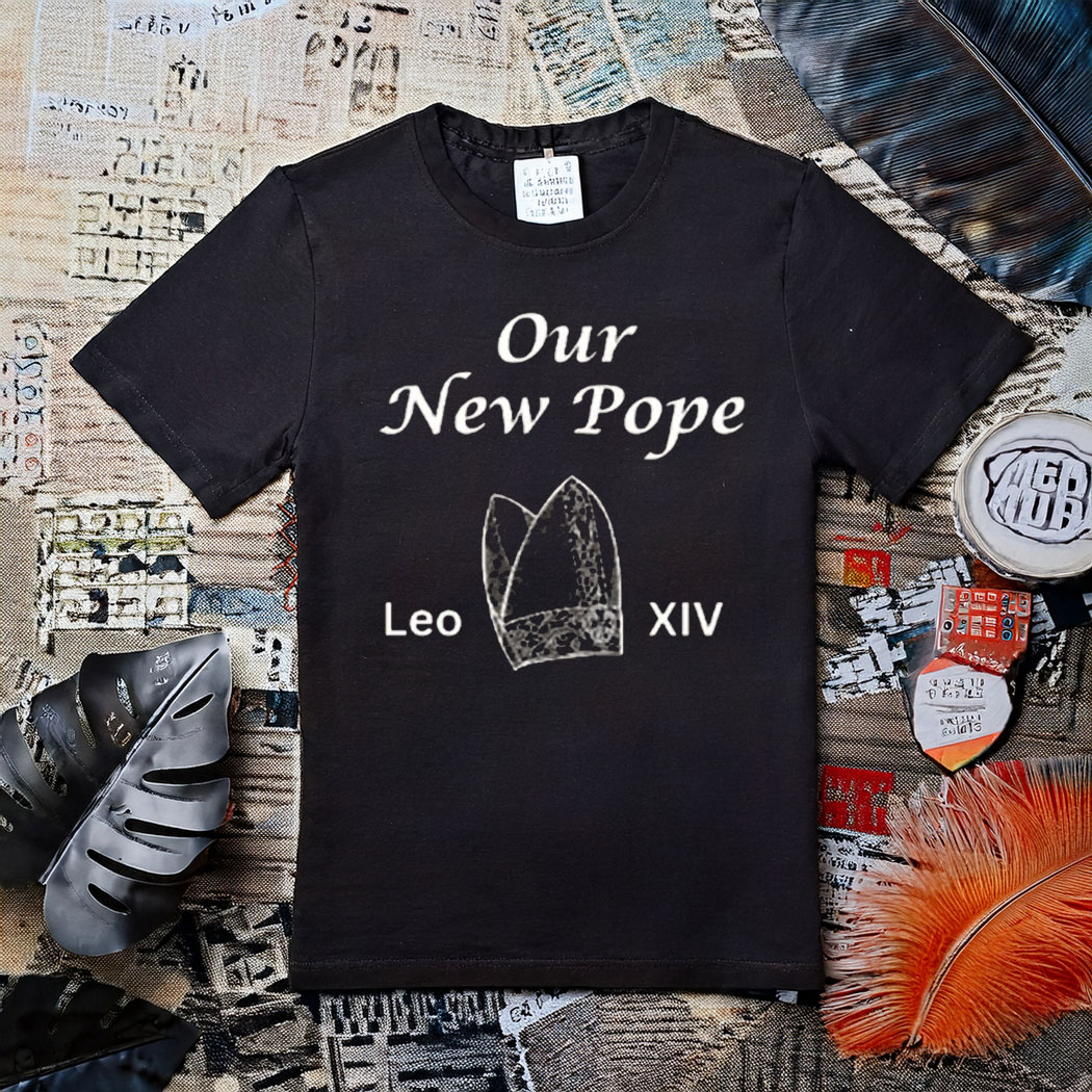 Our New Pope Leo XIV T-Shirt