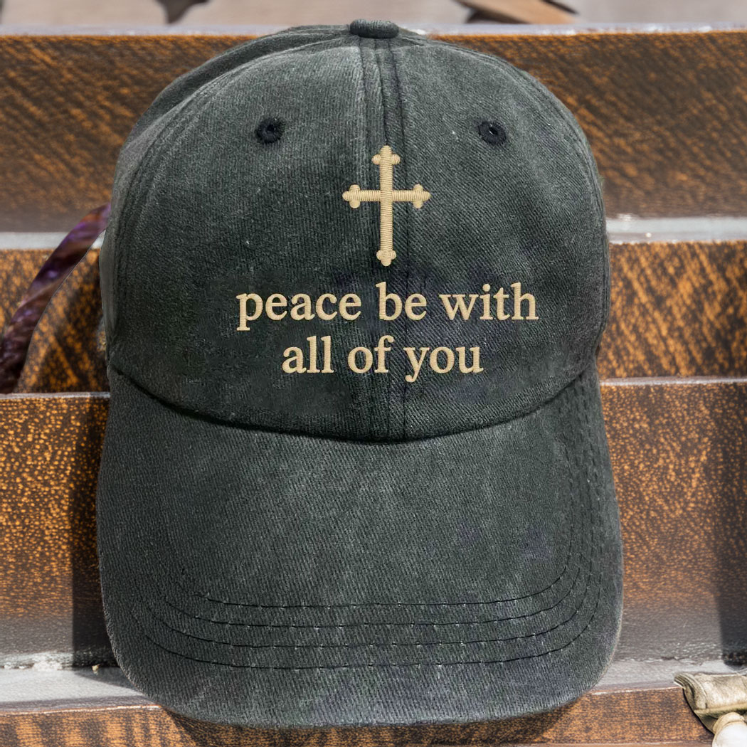 Peace Be With All Of You - First Word Of Leo XIV Hat