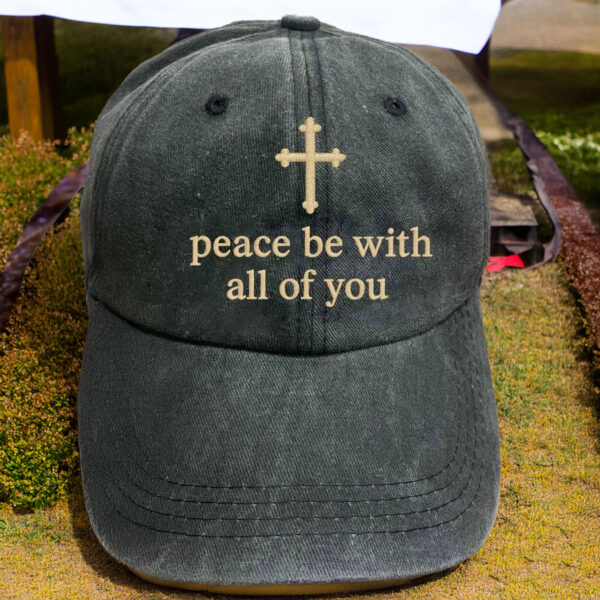 Peace Be With All Of You - First Word Of Leo XIV Hat