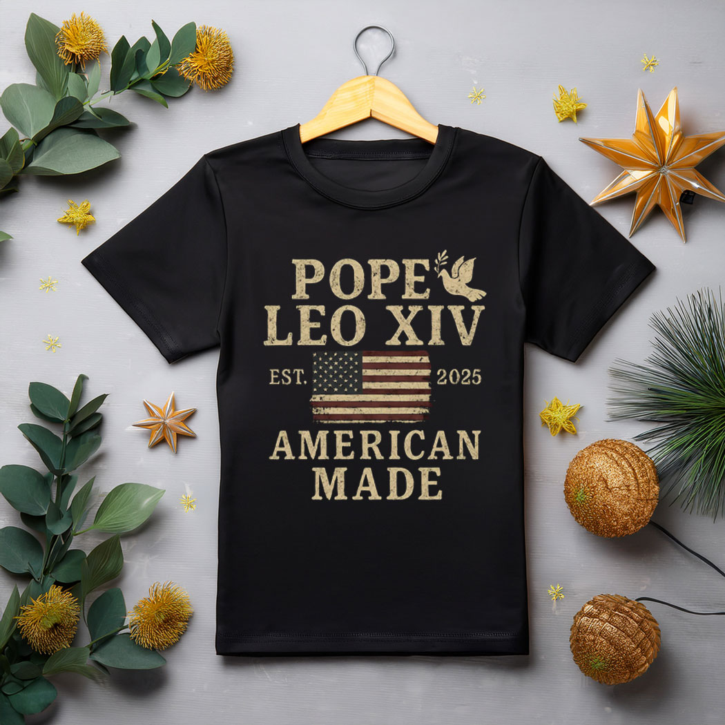 Pope Leo XIV First American Pope Shirt