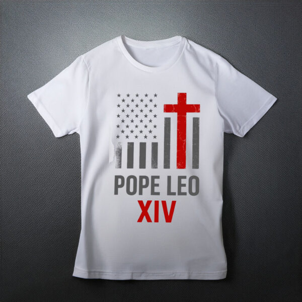 Pope Leo XIV First American Pope Tee Shirt