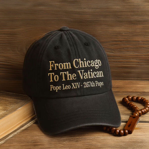 Pope Leo XIV From Chicago To The Vatican Embroidered Washed Cap