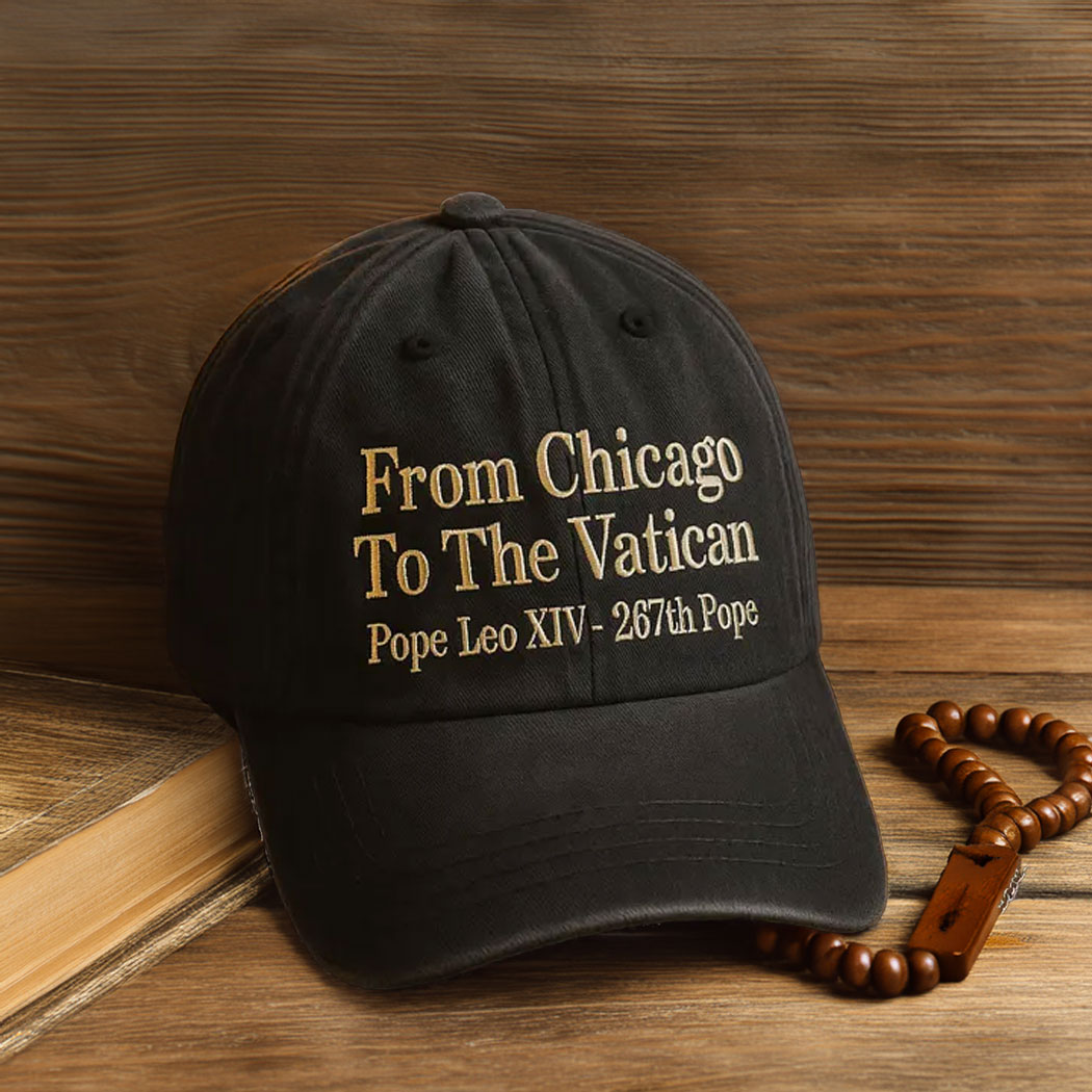 Pope Leo XIV From Chicago To The Vatican Embroidered Washed Cap