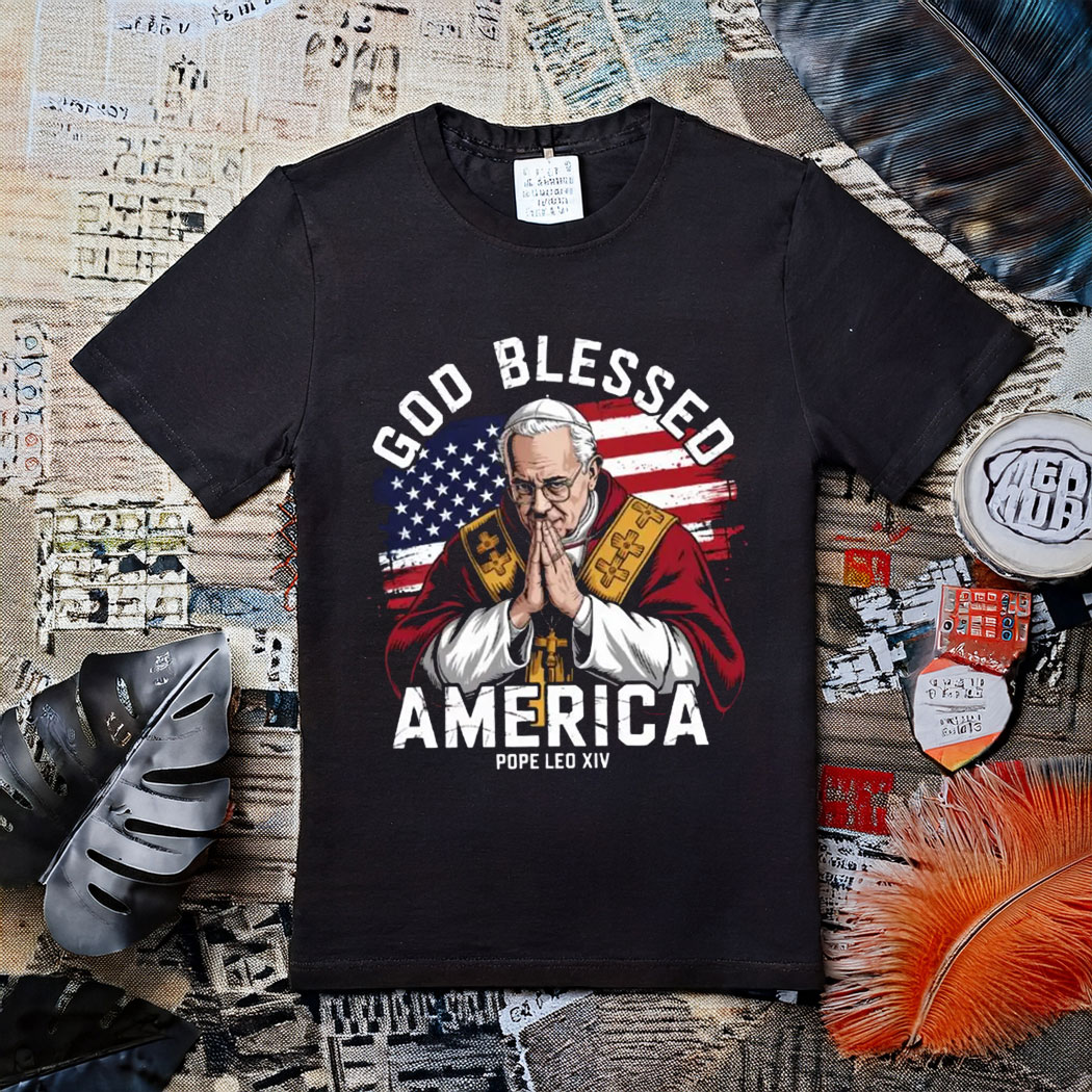 Pope Leo XIV God Blessed America Shirt