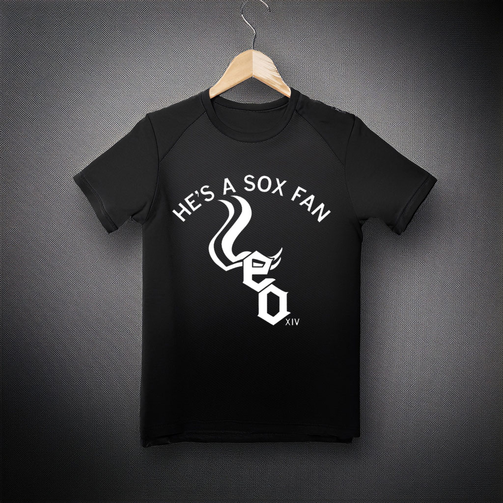 Pope Leo XIV - He's A Sox Fan Shirt