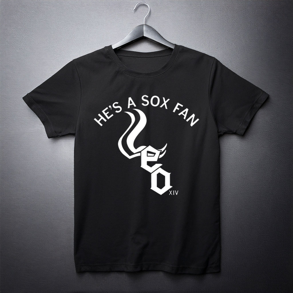 Pope Leo XIV - He's A Sox Fan Shirt
