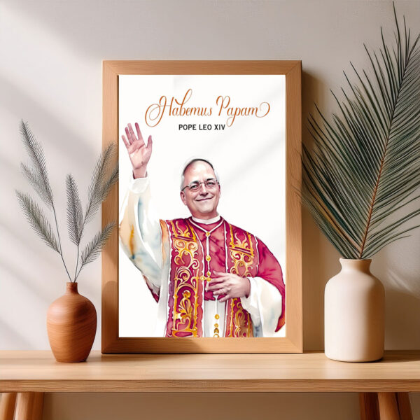 Pope Leo XIV, New Pope Habemus Papam Poster