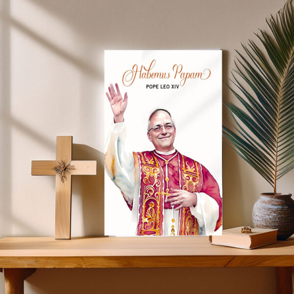 Pope Leo XIV, New Pope Habemus Papam Poster