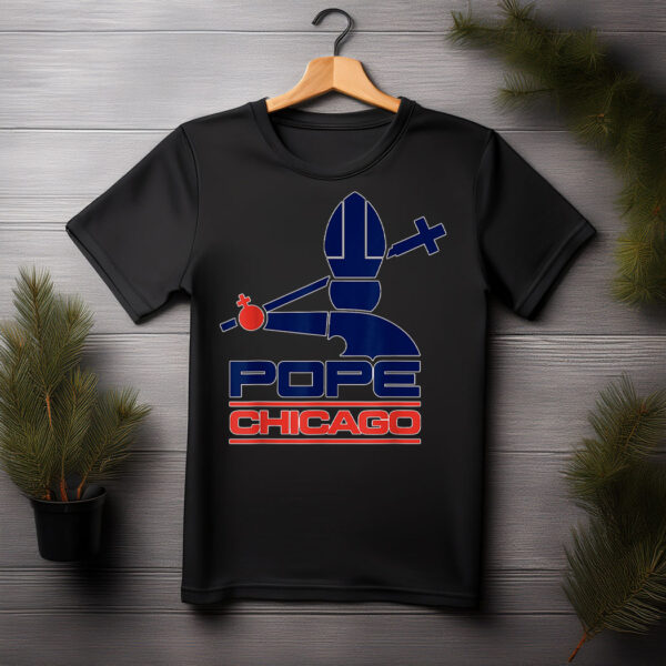 Pope Leo XIV Pope Chicago Shirt