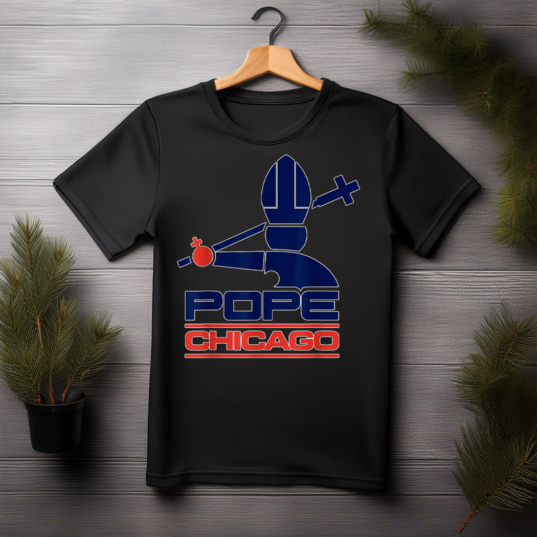 Pope Leo XIV Pope Chicago Shirt