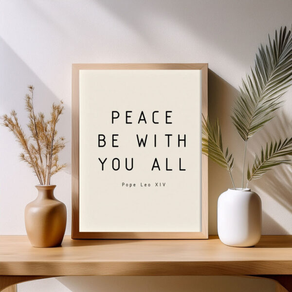 Pope Leo XIV Quote Peace Be With You All Wall Art Print Poster