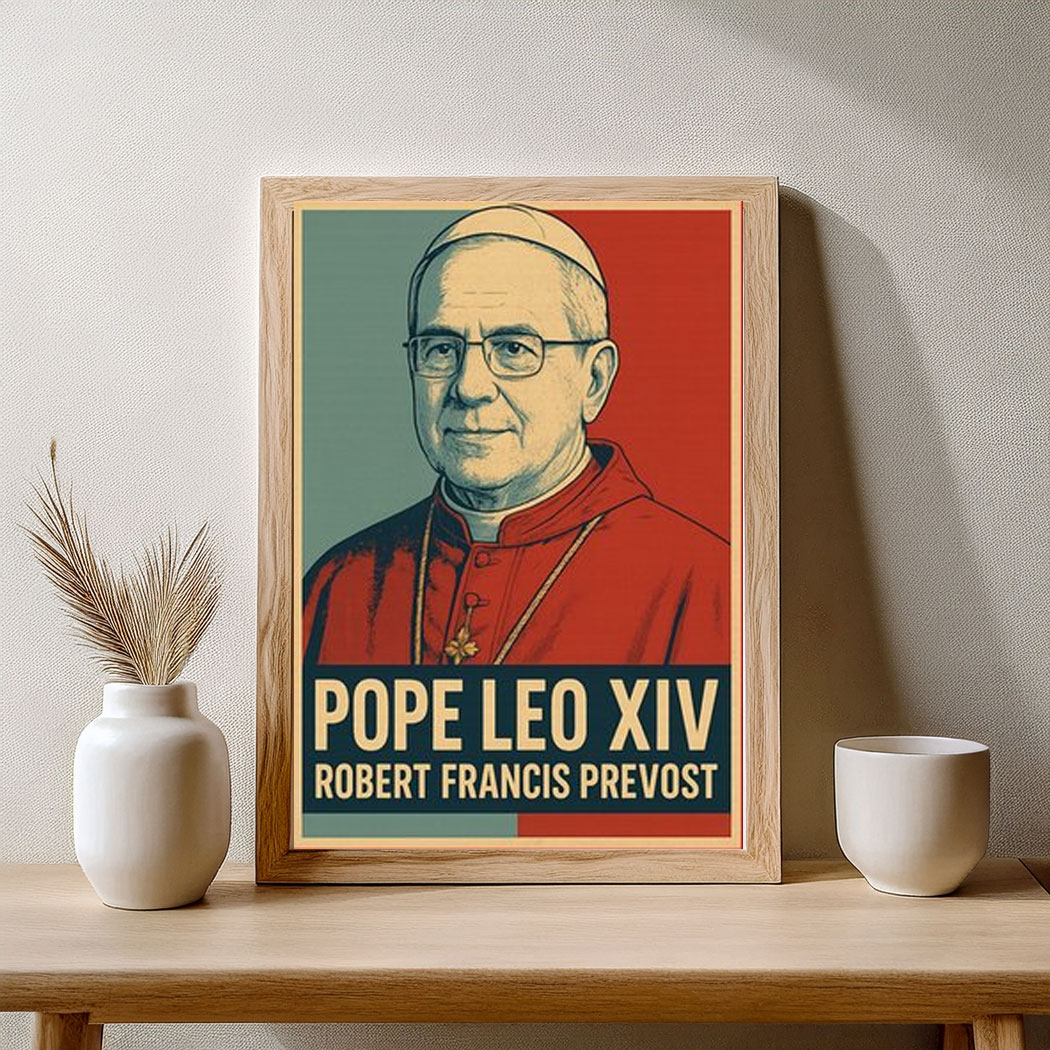 Pope Leo XIV Robert Francis Prevost Poster