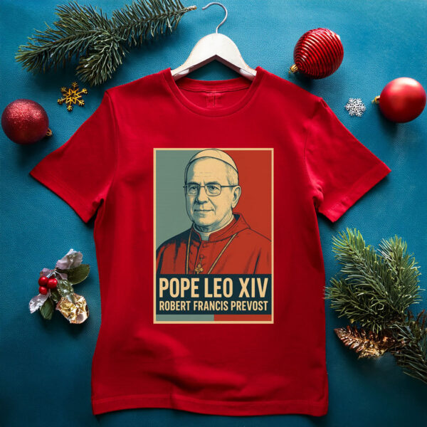 Pope Leo XIV Robert Francis Prevost T-Shirt