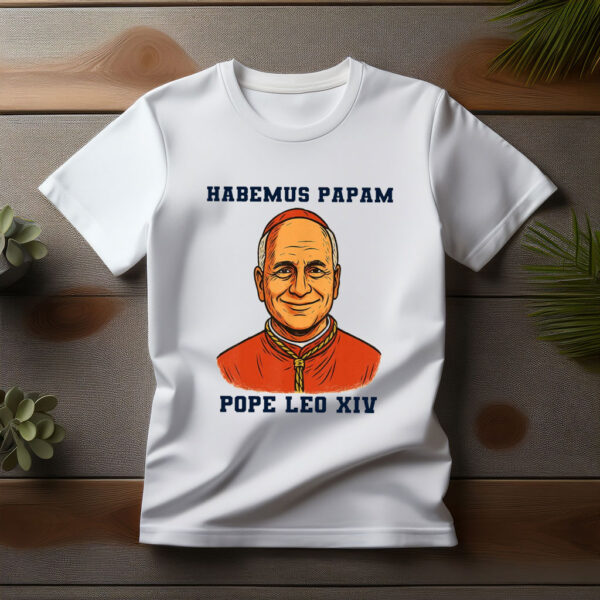 Pope Leo XIV Robert Prevost American Made Shirt