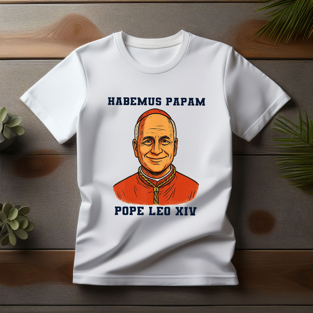 Pope Leo XIV Robert Prevost American Made Shirt
