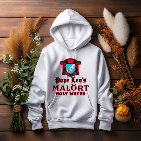 Pope Leo's Holy Water Hoodie Shirt