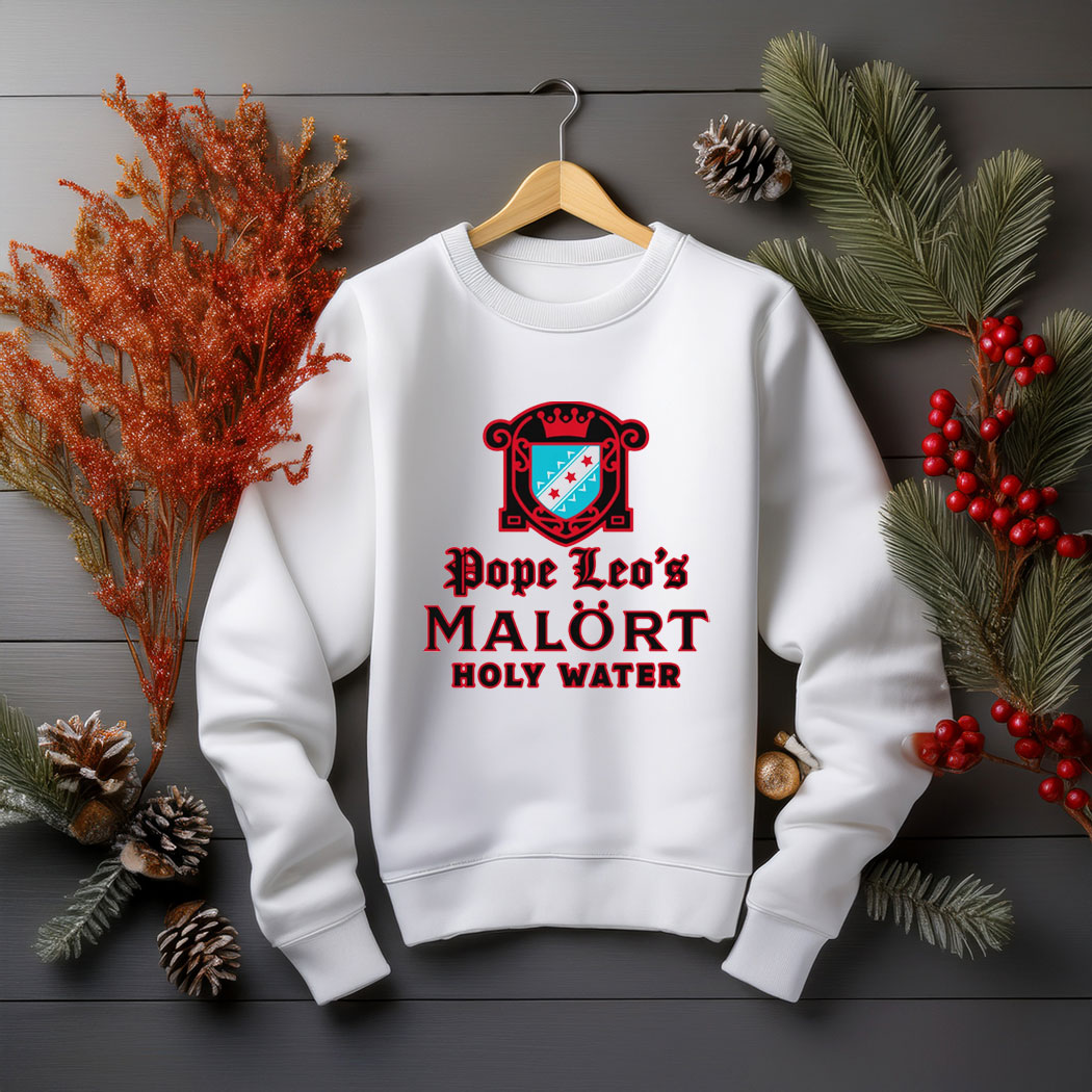 Pope Leo's Holy Water Sweatshirt