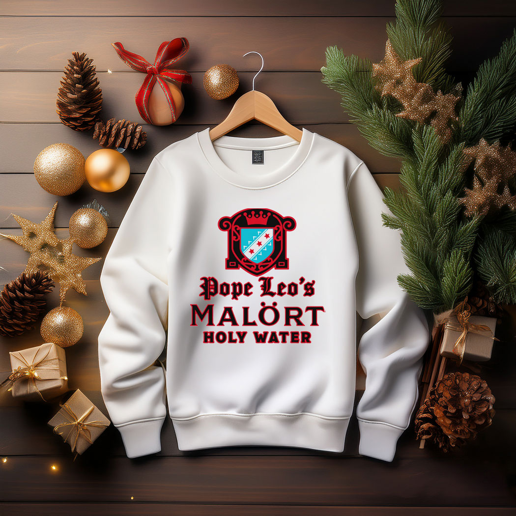 Pope Leo's Holy Water Sweatshirt