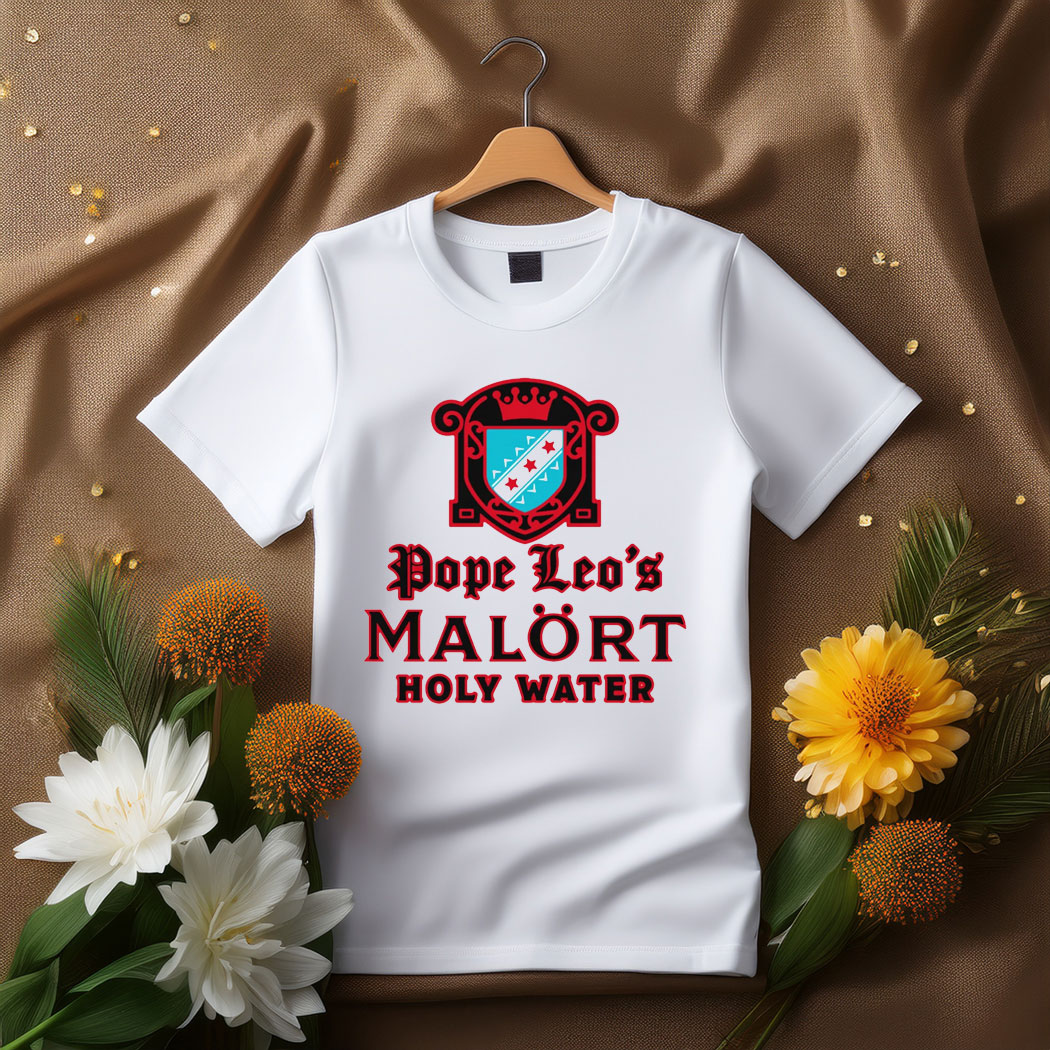 Pope Leo's Holy Water T-Shirt