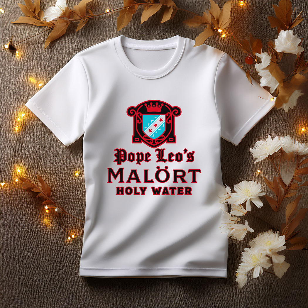 Pope Leo's Holy Water T-Shirt